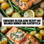 Einfaches Blechlachs Rezept mit grünen Bohnen und Kartoffeln 15 Pinterest Hidden Image