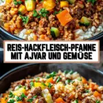 Reis-Hackfleisch-Pfanne mit Ajvar und Gemüse 24 Pinterest Hidden Image