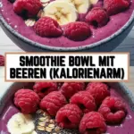 Smoothie Bowl mit Beeren (kalorienarm) 14 Pinterest Hidden Image