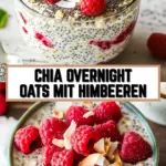 Chia Overnight Oats mit Himbeeren 14 Pinterest Hidden Image